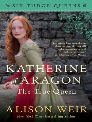 cover image of Katherine of Aragon, the True Queen